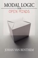 Modal Logic for Open Minds di Professor of Logic Johan Van Benthem edito da Centre for the Study of Language & Information