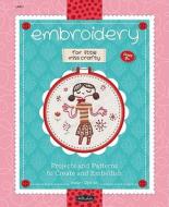 Embroidery For Little Miss Crafty di Helen Dardik edito da Walter Foster Publishing