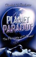 Planet Paradise di Dimitri V Rowlette edito da America Star Books