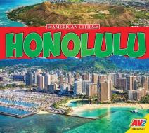 Honolulu di Jacqueline S. Cotton edito da AV2 BY WEIGL