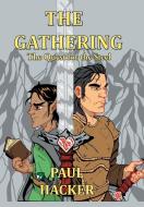The Gathering di Paul Hacker edito da Xlibris US