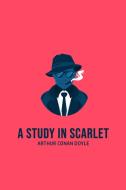 A Study in Scarlet di Arthur Conan Doyle edito da USA Public Domain Books