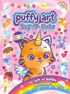Super Cute Puffy Art: Touch and Feel Coloring Book di Igloobooks edito da IGLOOBOOKS