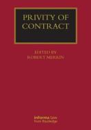 Privity Of Contract: The Impact Of The Contracts (right Of Third Parties) Act 1999 edito da Taylor & Francis Ltd