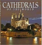 Cathedrals Of The World di Razia Grover edito da Worth Press Ltd