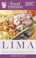 Lima (peru) - 2017 di Andrew Delaplaine edito da Gramercy Park Press