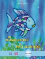Der Regenbogenfisch. Kinderbuch Deutsch-Italienisch di Marcus Pfister edito da Hueber Verlag GmbH