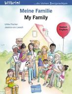 Meine Familie. Kinderbuch Deutsch-Englisch di Ulrike Fischer, Jessica von Loesch edito da Hueber Verlag GmbH