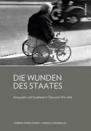 Die Wunden des Staates di Verena Pawlowsky, Harald Wendelin edito da Boehlau Verlag