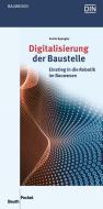 Digitalisierung der Baustelle di Arnim Spengler edito da Beuth Verlag