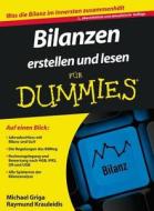 Bilanzen Erstellen Und Lesen Fur Dummies di Michael Griga, Raymund Krauleidis edito da Wiley-vch Verlag Gmbh