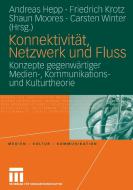 Konnektivität, Netzwerk und Fluss edito da VS Verlag für Sozialwissenschaften
