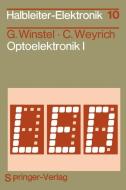Optoelektronik I di C. Weyrich, G. Winstel edito da Springer Berlin Heidelberg