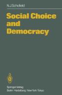 Social Choice and Democracy di Norman Schofield edito da Springer Berlin Heidelberg