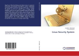 Linux Security System di Hamidreza Alimardani, Elmira Shamshiry edito da LAP Lambert Academic Publishing