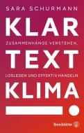 Klartext Klima! di Sara Schurmann edito da Brandstätter Verlag