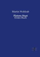 Platons Staat di Martin Wohlrab edito da Vero Verlag