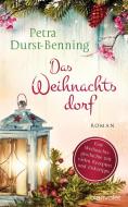 Das Weihnachtsdorf di Petra Durst-Benning edito da Blanvalet Verlag