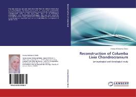 Reconstruction of Columba Livia Chondrocranium di Asmaa Mohamed Reda edito da LAP Lambert Academic Publishing