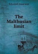 The Malthusian Limit di Edward Isaacson edito da Book On Demand Ltd.
