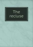 The Recluse di Joel Pahlsson edito da Book On Demand Ltd.