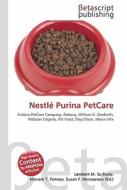Nestl Purina Petcare di Lambert M. Surhone, Miriam T. Timpledon, Susan F. Marseken edito da Betascript Publishing