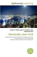 Monticello, New York edito da Alphascript Publishing