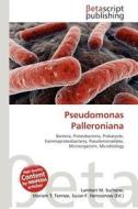 Pseudomonas Palleroniana edito da Betascript Publishing