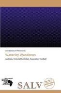 Waverley Wanderers edito da Crypt Publishing