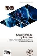 Cholesterol 25-hydroxylase edito da Duc