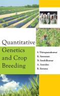 Quantitative Genetics and Crop Breeding di Thirugnanakumar S edito da NIPA