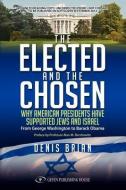 Elected & the Chosen di Denis Brian edito da Gefen Publishing House