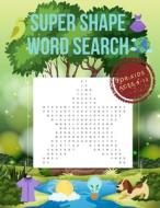 Super Shape Word Search For Kids Ages 9-12 di Lurro edito da Independently Published