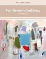 Post-Genomic Cardiology di Jose Marin-Garcia edito da ACADEMIC PR INC