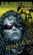 Dread Locks di Neal Shusterman edito da PUFFIN BOOKS