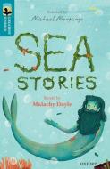 Oxford Reading Tree TreeTops Greatest Stories: Oxford Level 9: Sea Stories di Malachy Doyle edito da Oxford University Press