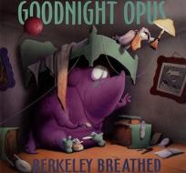 Goodnight Opus di Berkeley Breathed edito da Little, Brown Books for Young Readers