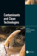 Contaminants And Clean Technologies edito da Taylor & Francis Ltd