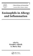 Eosinophils In Allergy And Inflammation edito da Taylor & Francis Ltd