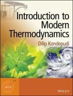 Introduction to Modern Thermodynamics di Dilip Kondepudi edito da John Wiley & Sons