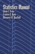 Statistics Manual di Gowin L. Crow, Edwin L. Crow, Mariesa Crow edito da Dover Publications