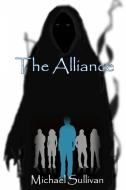 The Alliance di Michael Sullivan edito da LULU PR