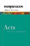 Acts di Charles C. Williamson edito da Westminster/John Knox Press,U.S.