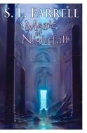 A Magic of Nightfall di S. L. Farrell edito da DAW BOOKS