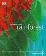 Rainforest di Thomas Marent edito da DK Publishing (Dorling Kindersley)