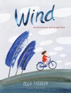 Wind di Olga Fadeeva edito da WM B EERDMANS CO (JUVENILE)