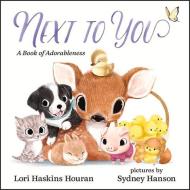 Next To You di Lori Haskins Houran edito da Albert Whitman & Company