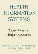 Health Information Systems di Elizabeth A. McGlynn edito da Rand