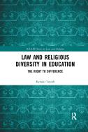 Law And Religious Diversity In Education di Kyriaki Topidi edito da Taylor & Francis Ltd