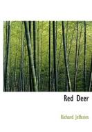 Red Deer di Richard Jefferies edito da Bibliolife